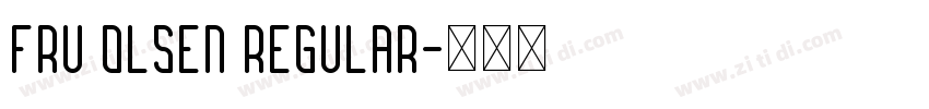 Fru Olsen Regular字体转换